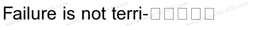 Failure is not terri字体转换